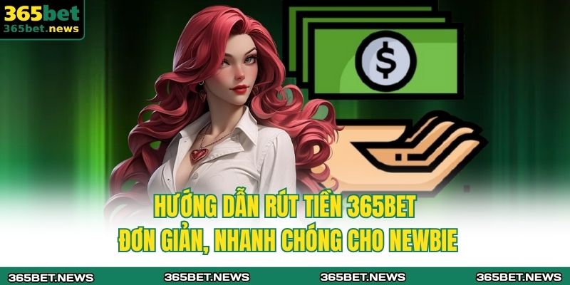 Rút tiền 365BET