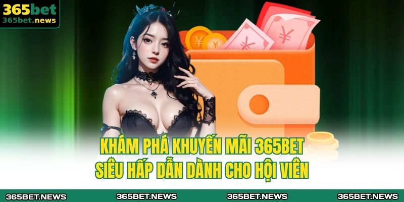 Khuyến mãi 365BET